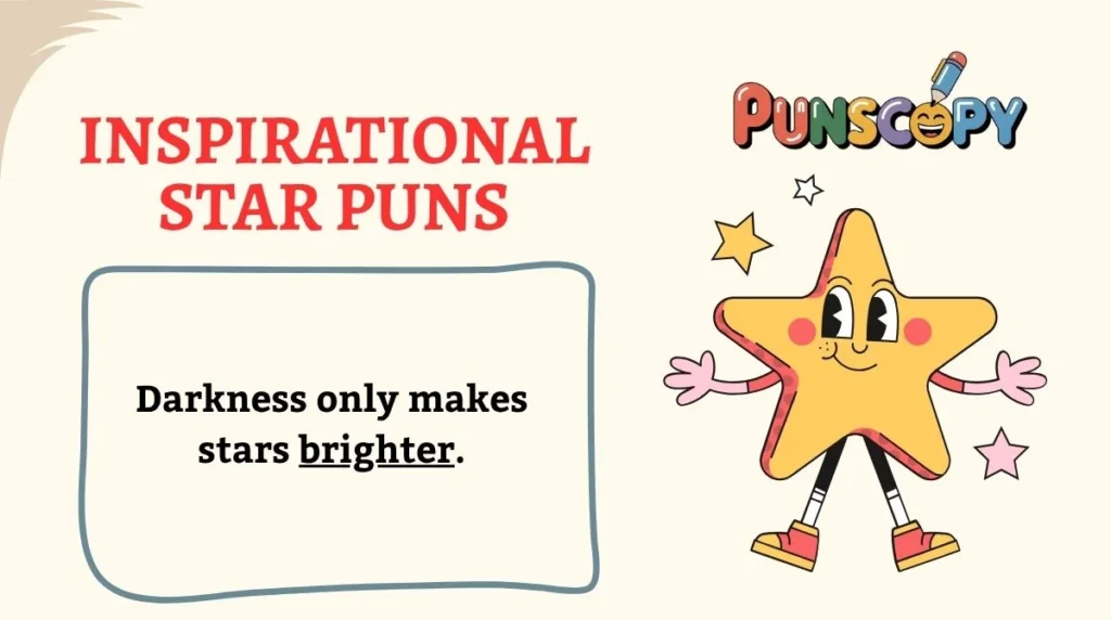 Inspirational Star Puns