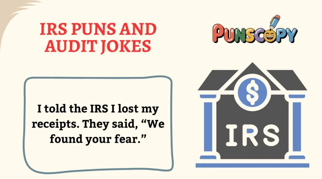 IRS Puns and Audit Jokes