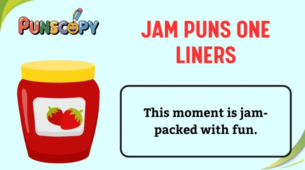 Jam Puns One Liners