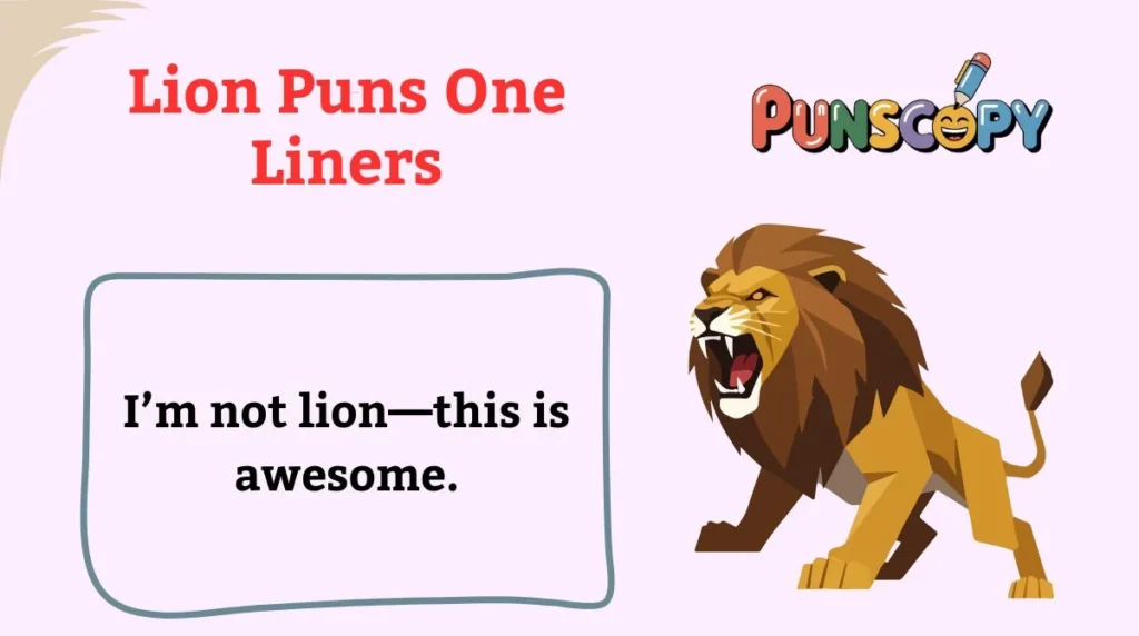 Lion Puns One Liners