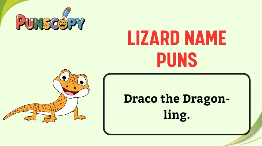 Lizard Name Puns