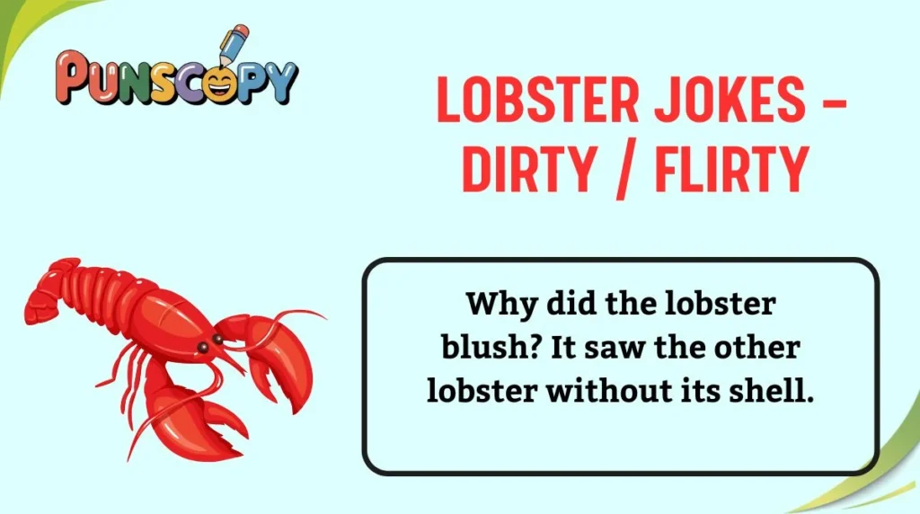 Lobster Jokes — Dirty / Flirty