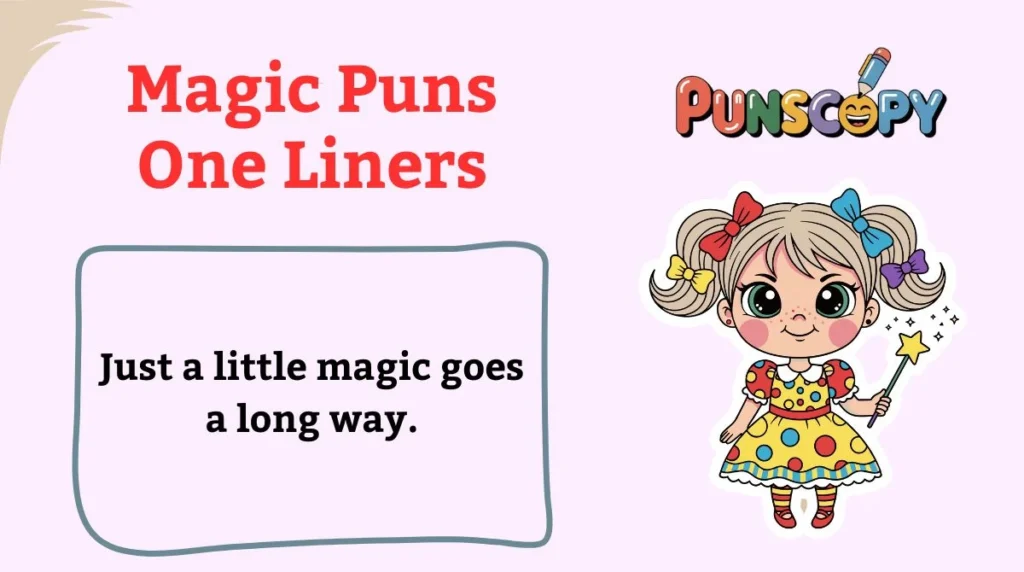 Magic Puns One Liners