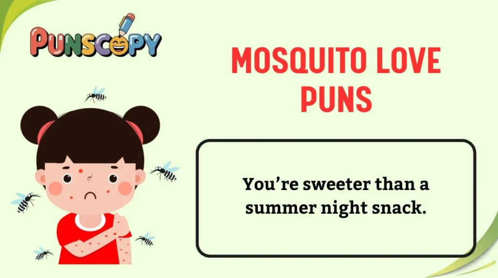 Mosquito Love Puns