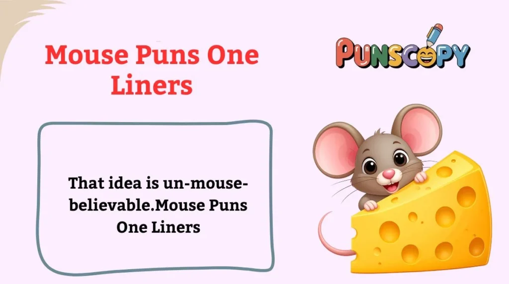 Mouse Puns One Liners