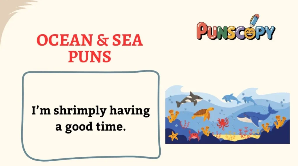 Ocean & Sea Puns