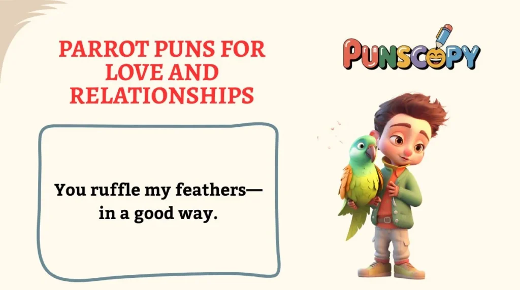 Parrot Puns for Love and Relationships