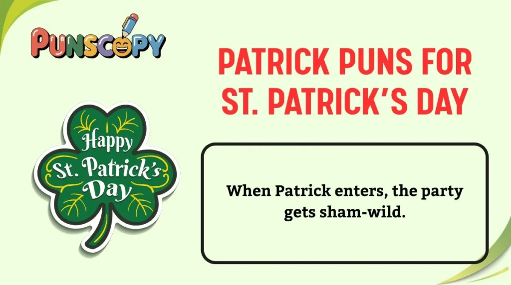 Patrick Puns for St. Patrick’s Day