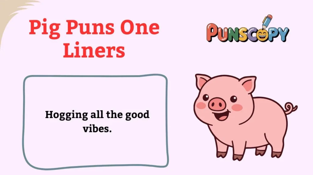 Pig Puns One Liners