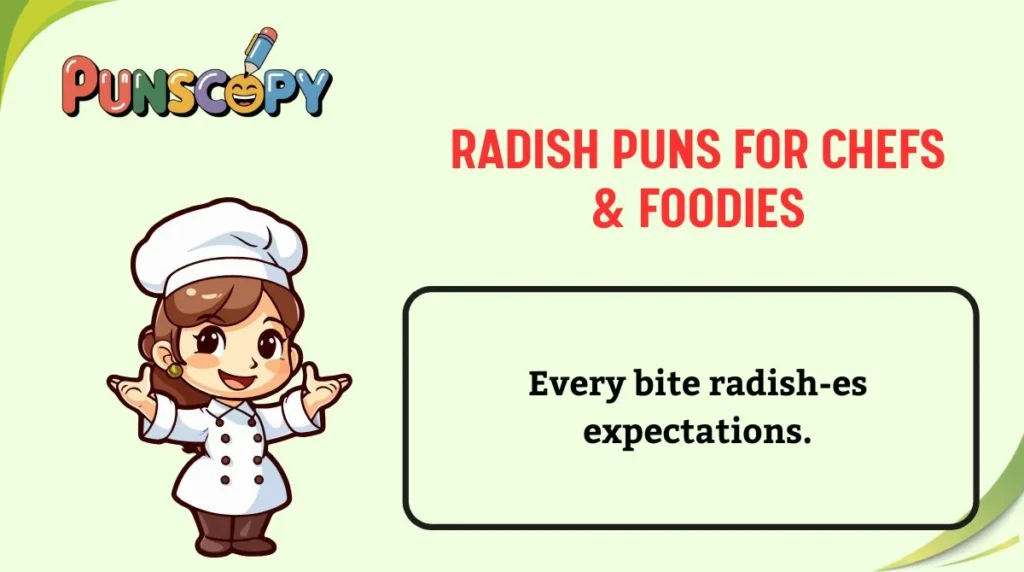 Radish Puns for Chefs & Foodies