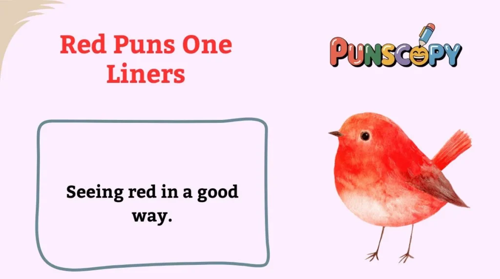 Red Puns One Liners