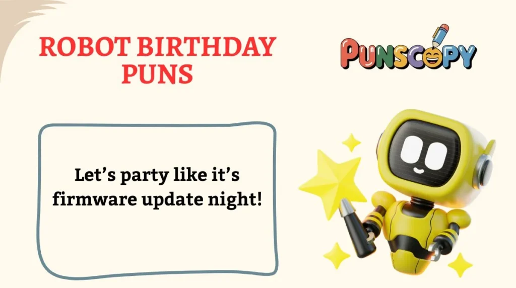 Robot Birthday Puns