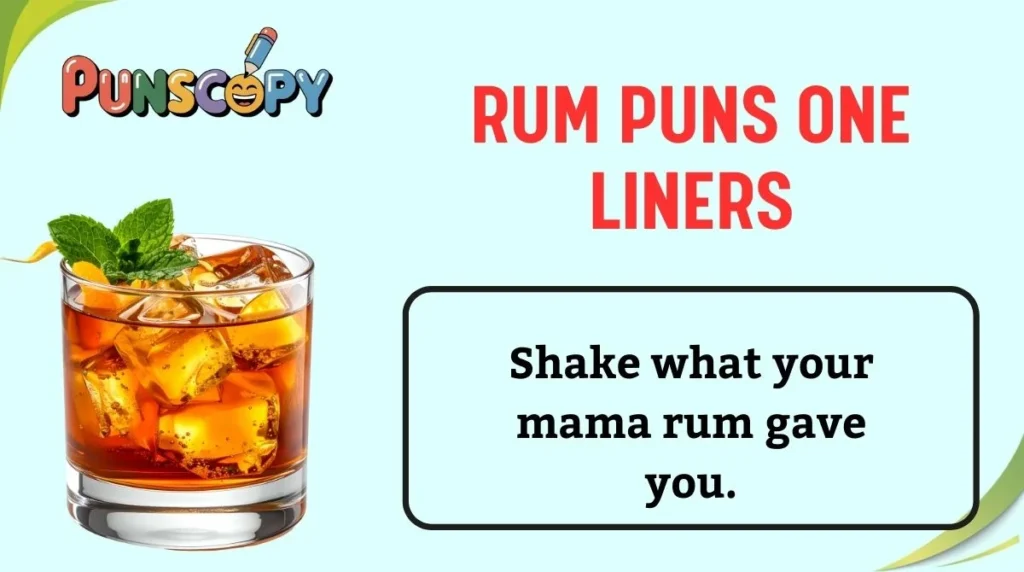 Rum Puns One Liners