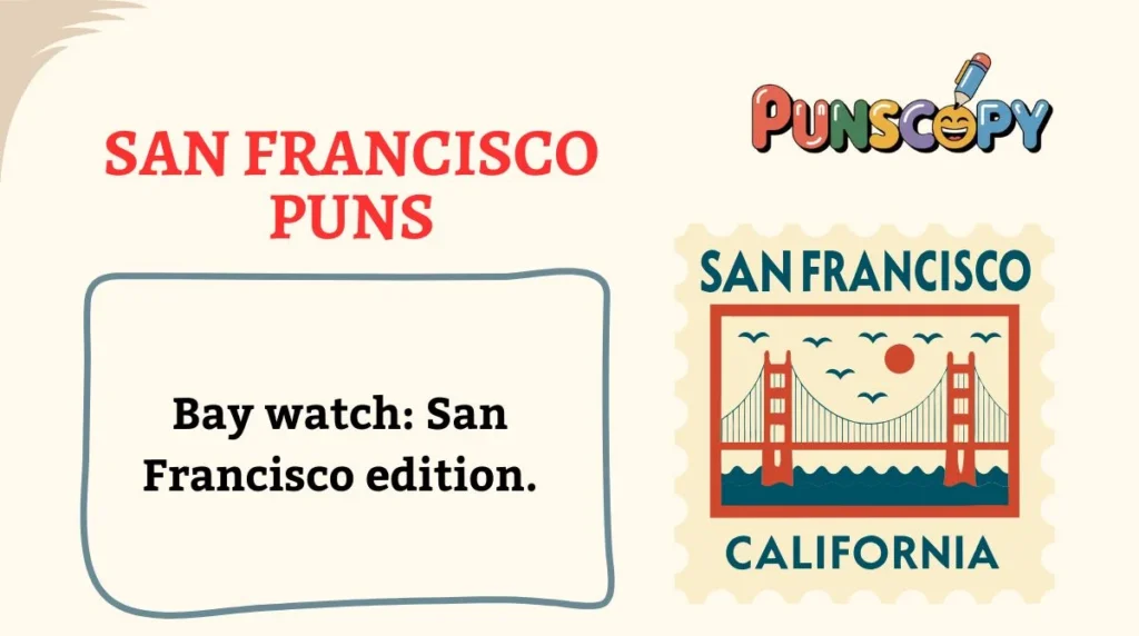 San Francisco Puns