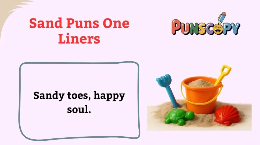 Sand Puns One Liners