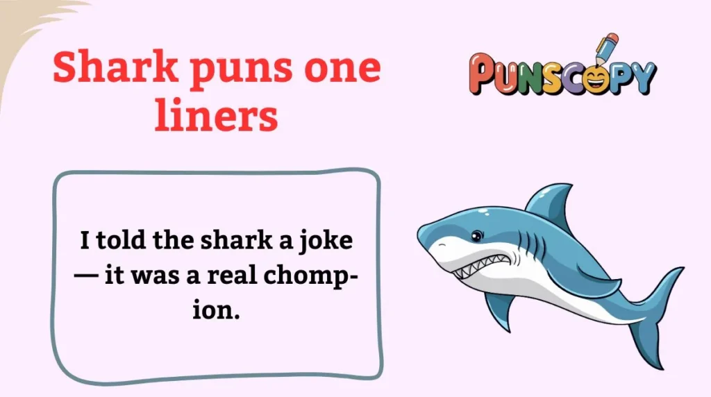 Shark puns one liners