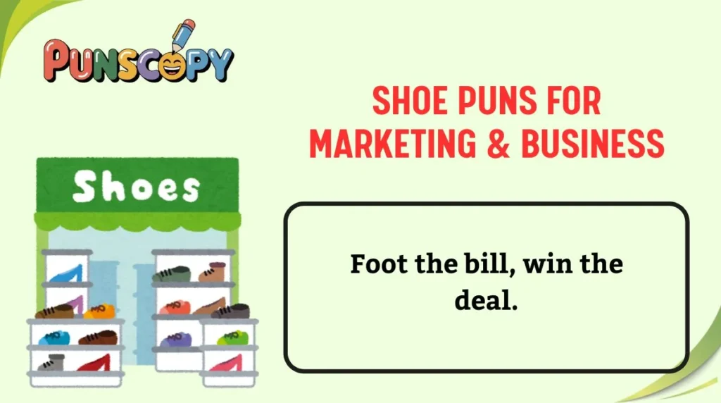Shoe Puns for Marketing & Business