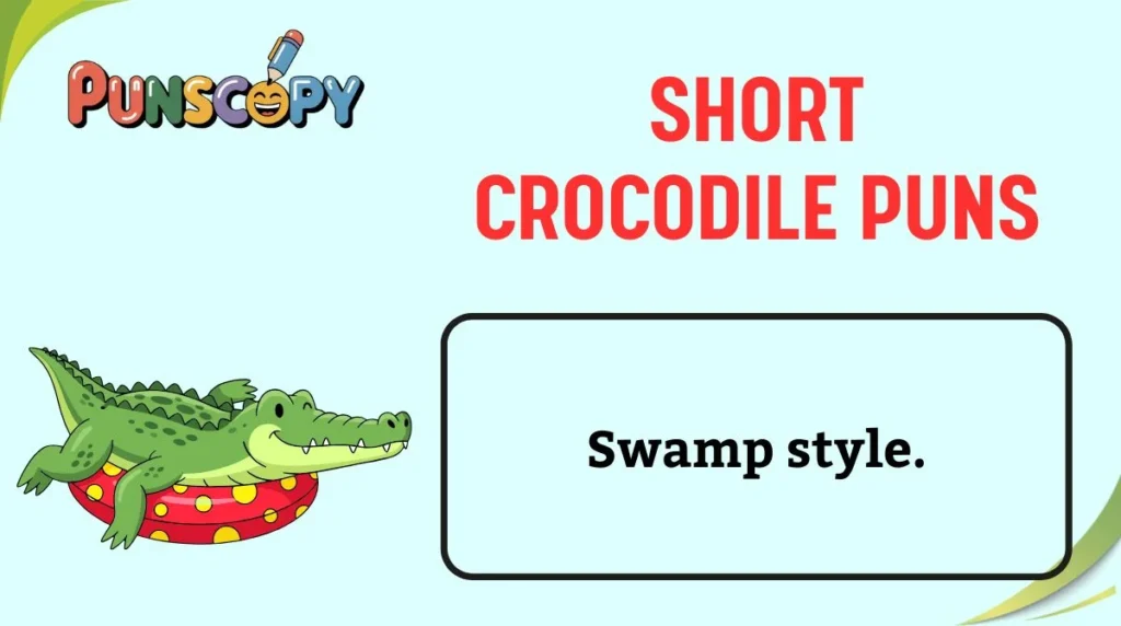 Short Crocodile Puns
