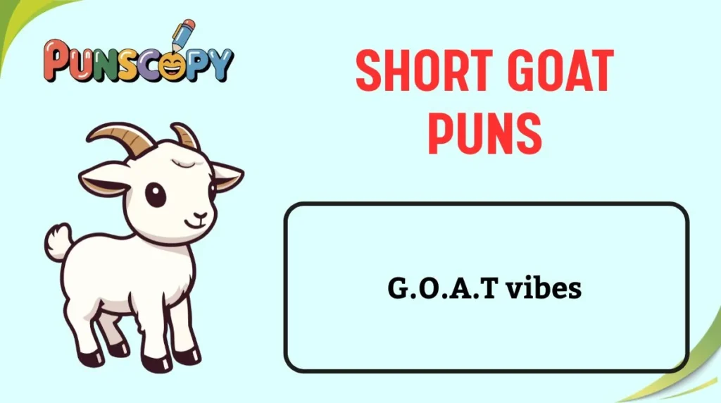 Short Goat Puns