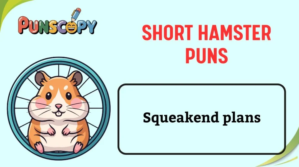 Short Hamster Puns