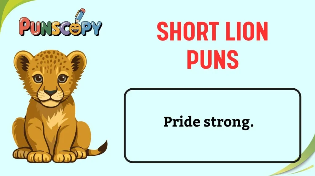 Short Lion Puns