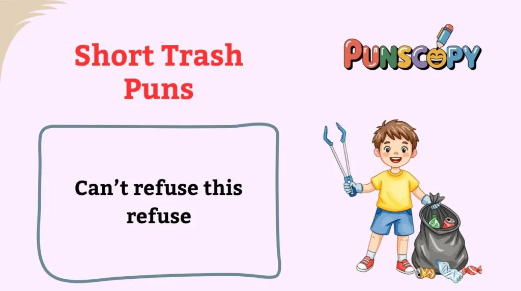 Short Trash Puns