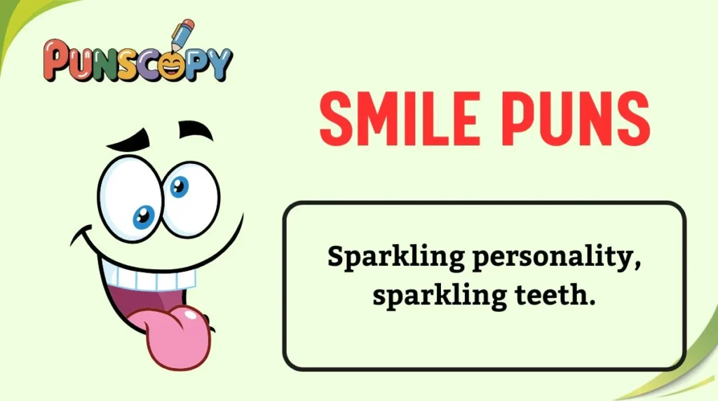 Smile Puns