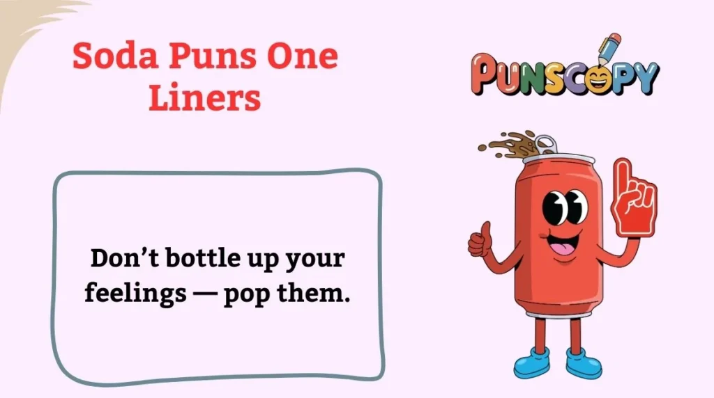 Soda Puns One Liners