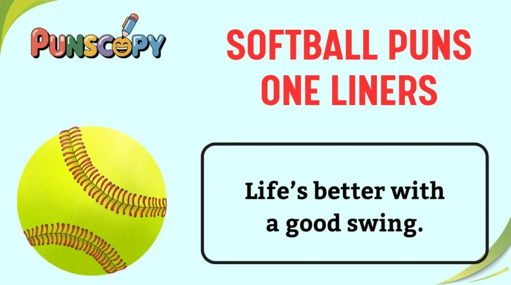 Softball Puns One Liners