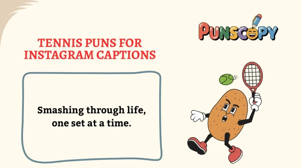 Tennis Puns for Instagram Captions