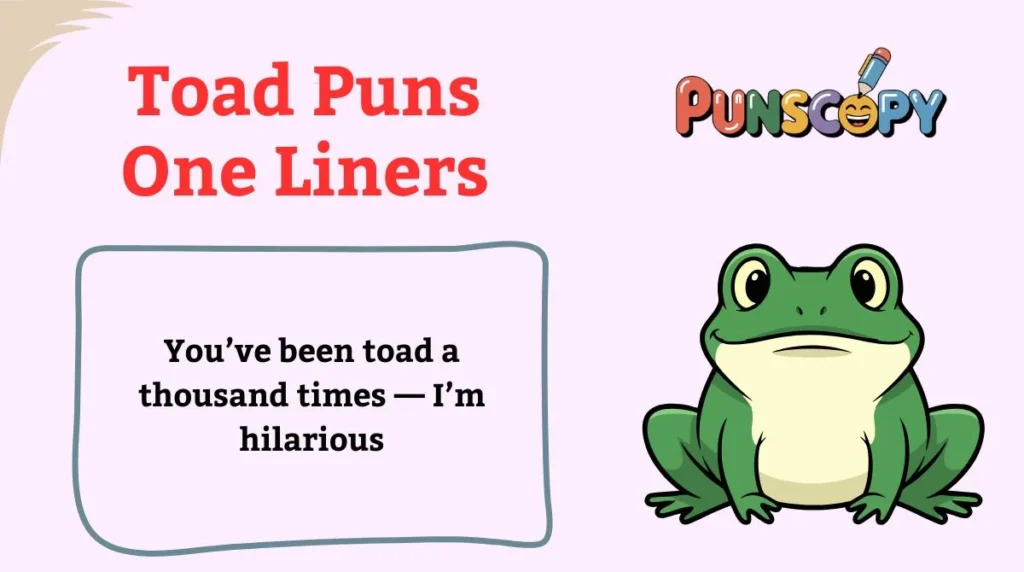 Toad Puns One Liners