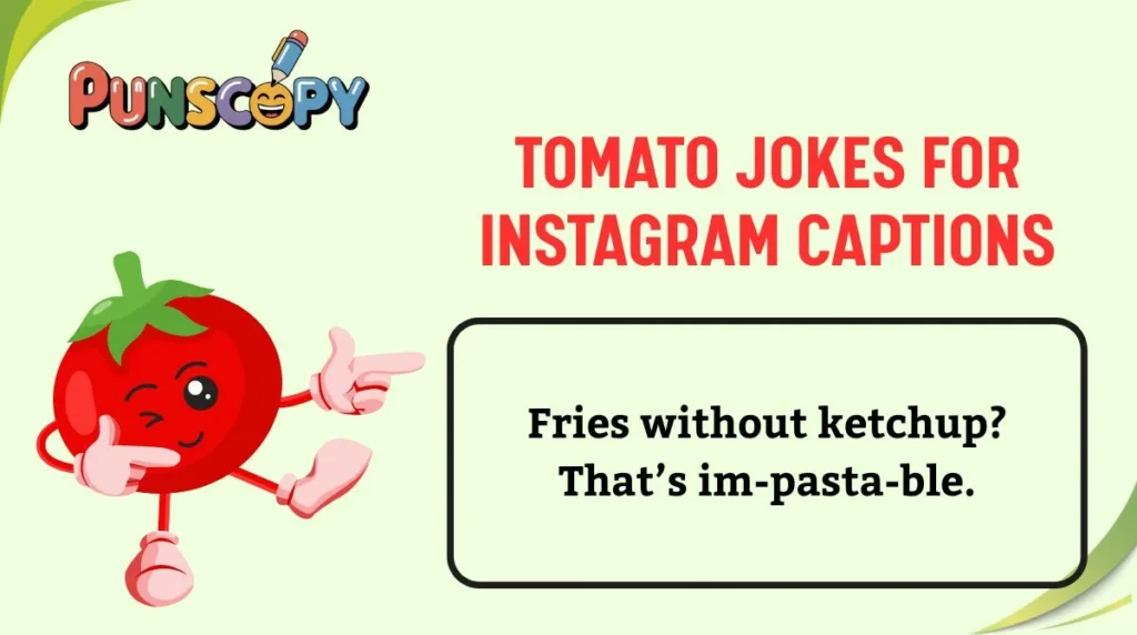 Tomato Jokes for Instagram Captions