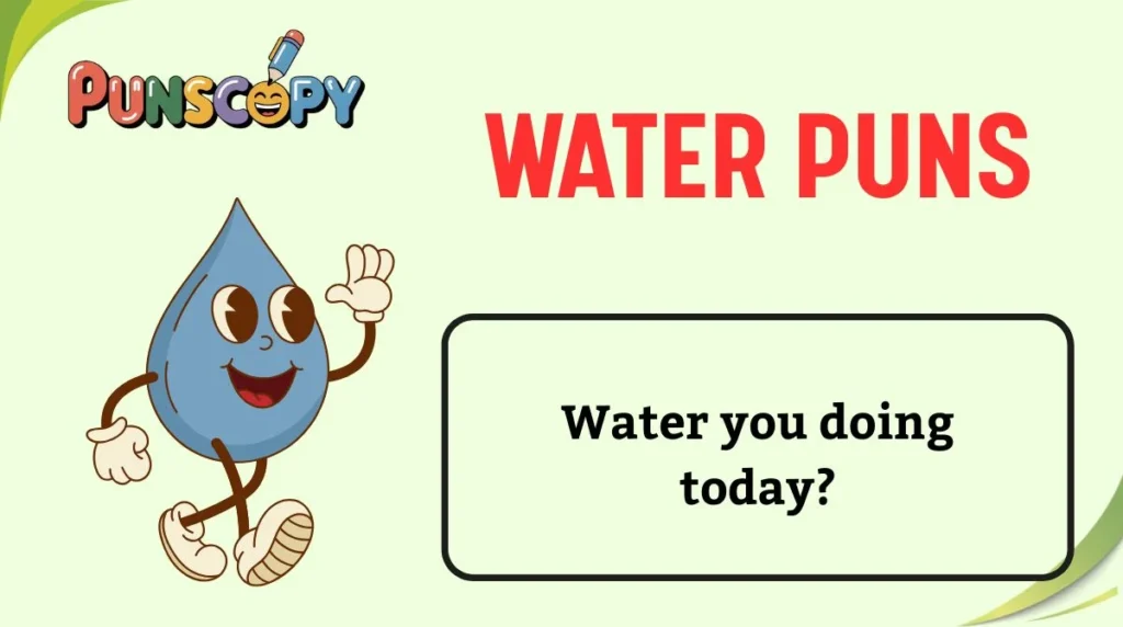 Water Puns