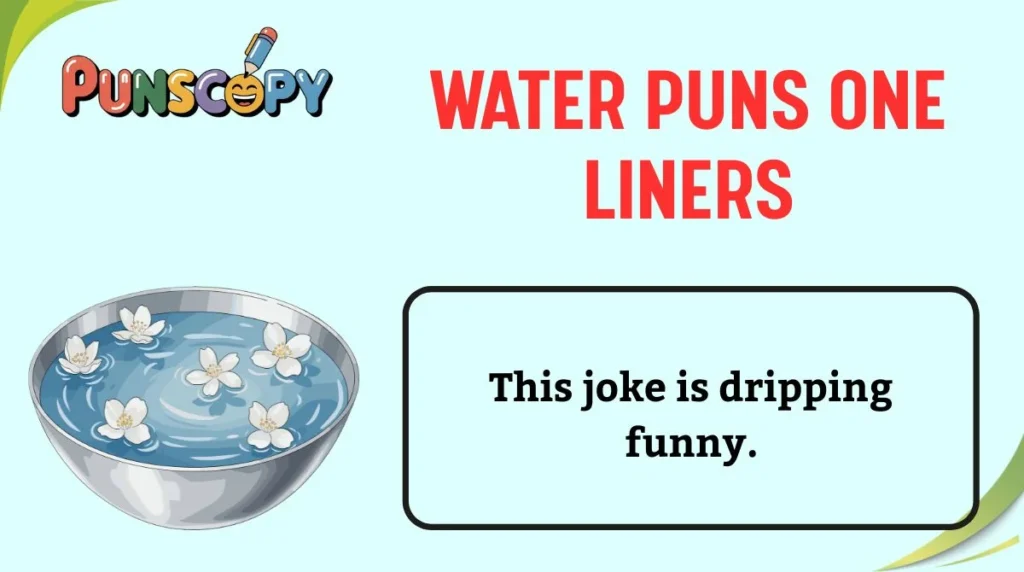 Water Puns One Liners