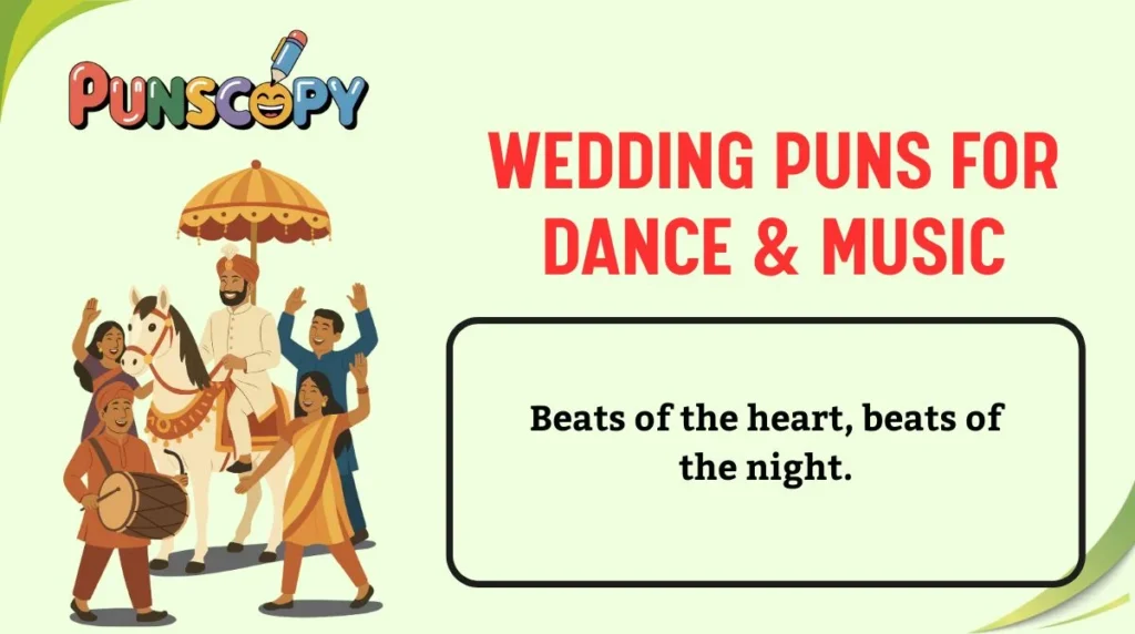 Wedding Puns for Dance & Music