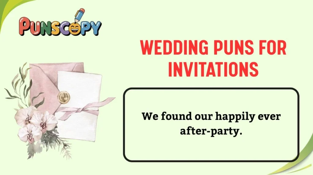 Wedding Puns for Invitations