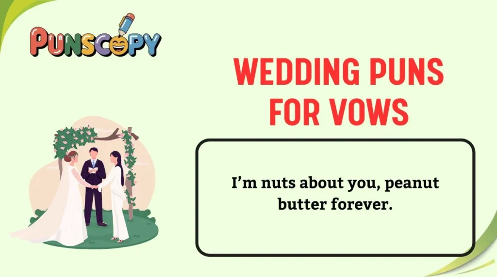 Wedding Puns for Vows