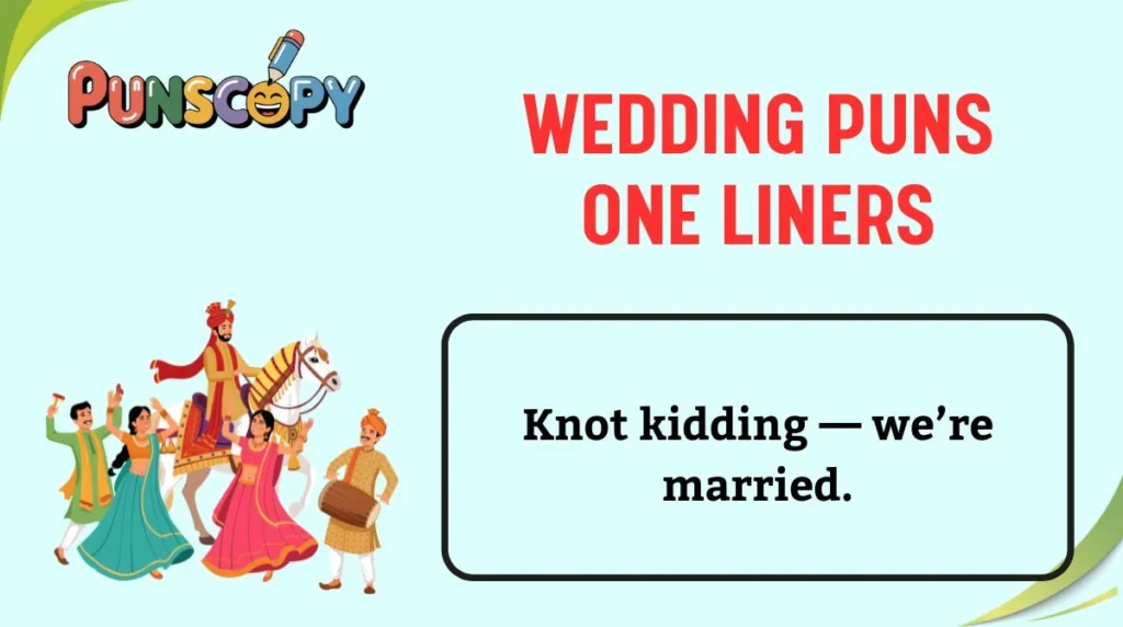 Wedding Puns One Liners