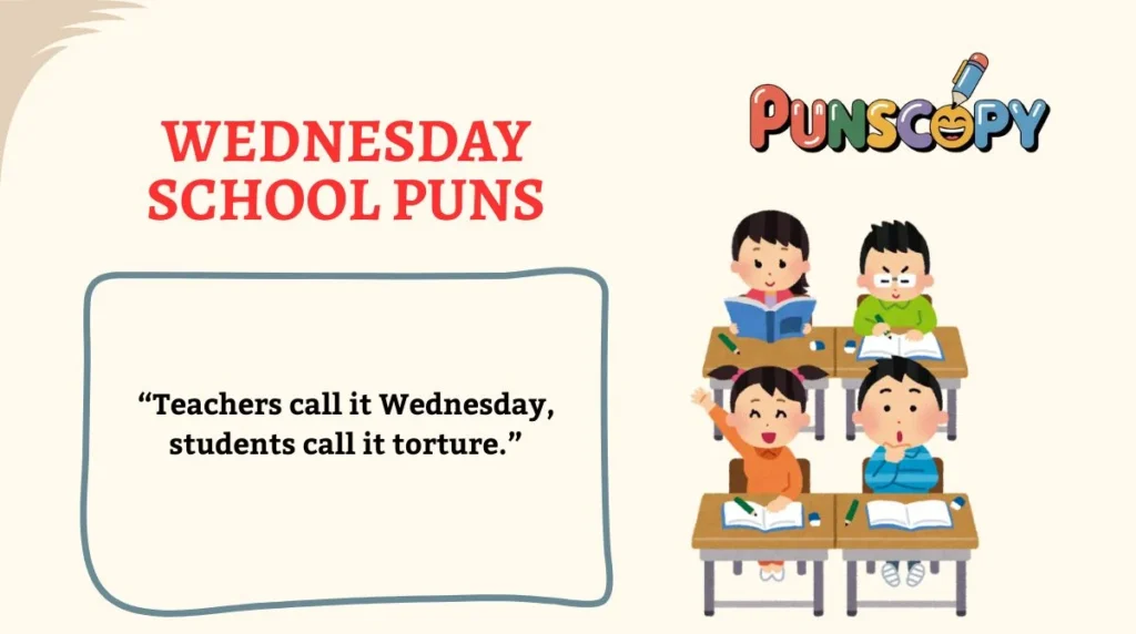 Wednesday School Puns