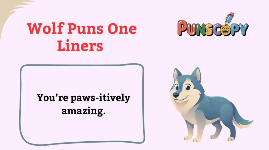 Wolf Puns One Liners