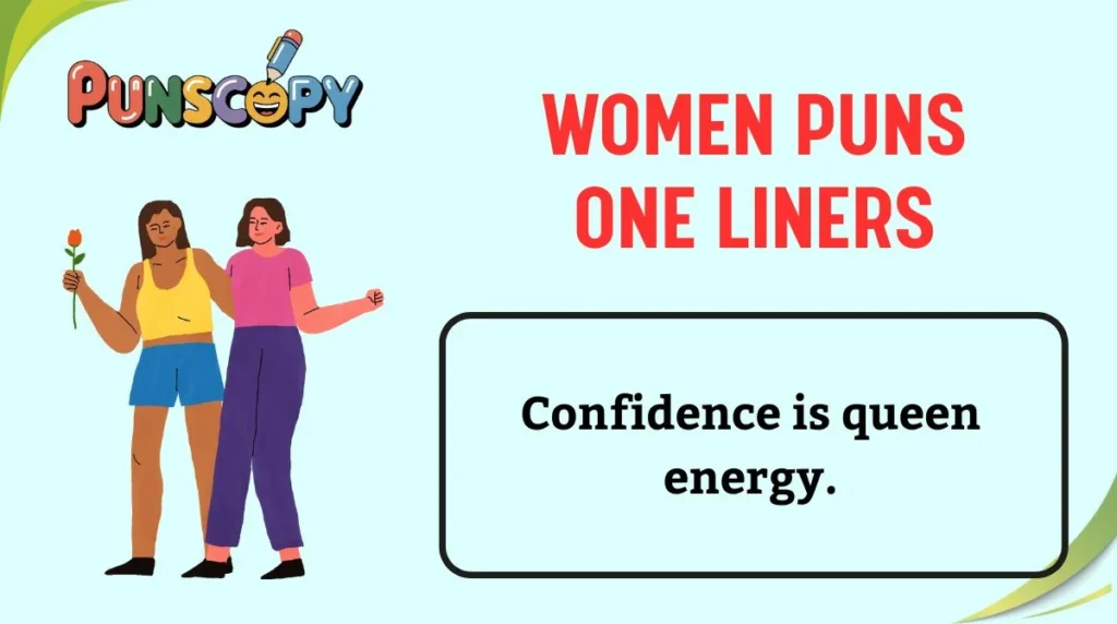 Women Puns One Liners