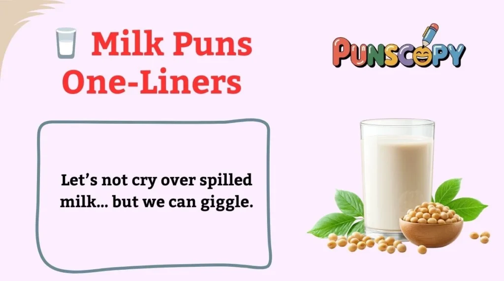 🥛 Milk Puns One-Liners