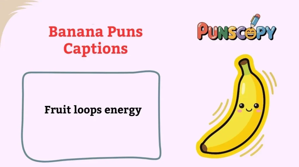 Banana Puns Captions