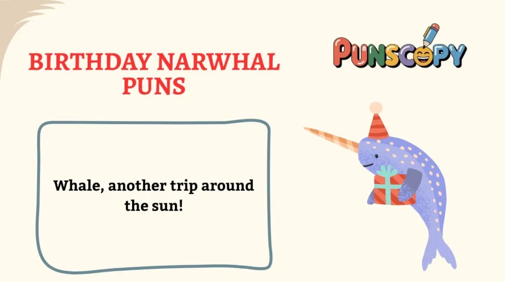 Birthday Narwhal Puns