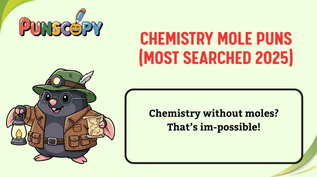 Chemistry Mole Puns (Most Searched 2025)