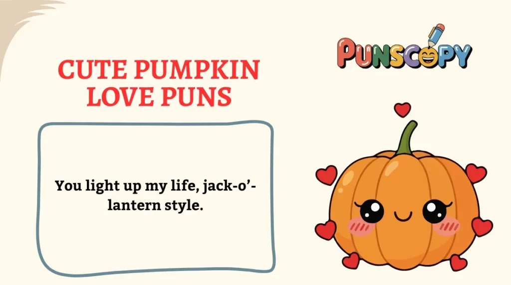 Cute Pumpkin Love Puns