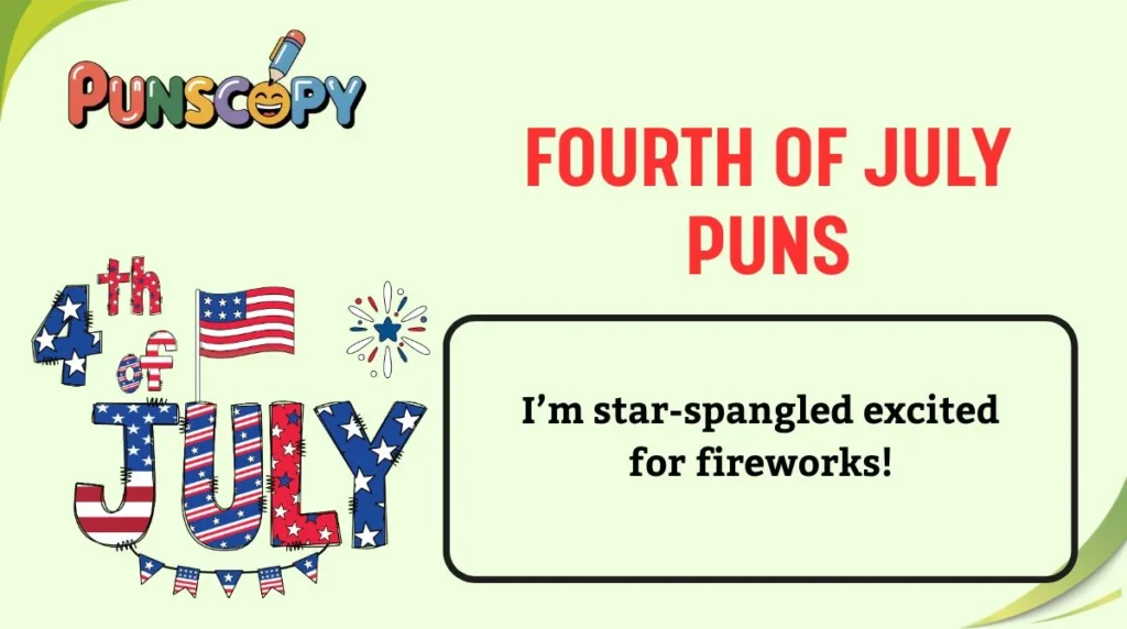 Fourth of July Puns