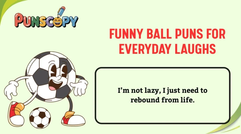 Funny Ball Puns for Everyday Laughs