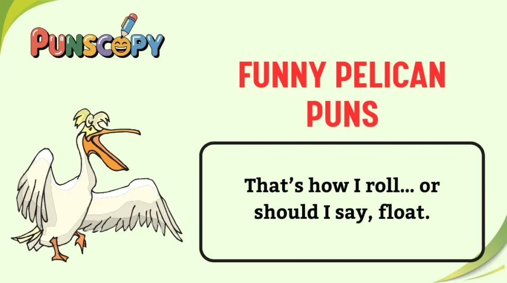 Funny Pelican Puns