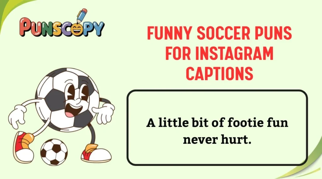 Funny Soccer Puns for Instagram Captions